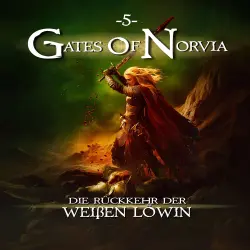 Cover - Gates of Norvia - Folge 5 - Die Rückkehr der weißen Löwin