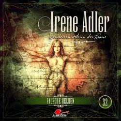 Cover - Irene Adler - Folge 32 - Falsche Helden