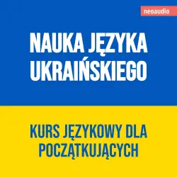 Cover - Kursy językowe dla początkujących - Nauka języka ukraińskiego