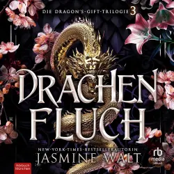 Cover - Jasmine Walt - Der Drachengeschenk-Trilogie - Die Dragon-Gift's Trilogie 3 - Drachenfluch