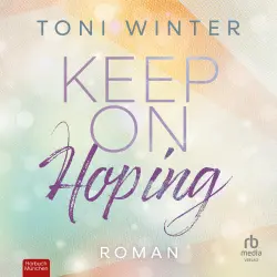 Cover - Toni Winter - Hopeful Hearts - Roman - Band 2 - Keep on Hoping
