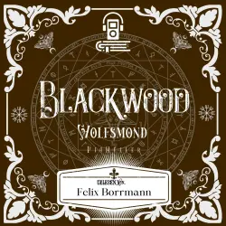 Cover - Pia Heller - Blackwood Reihe - Band 4 - Wolfsmond