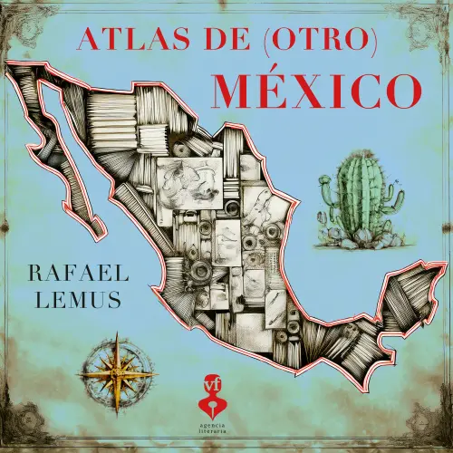 Cover - Rafael Lemus - Atlas de (otro) México