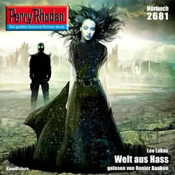 Cover - Leo Lukas - Perry Rhodan - Erstauflage 2681 - Welt aus Hass