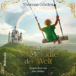 Cover - Thomas Gördes - Jonah und die Melodie der Welt - Ein poetisches MINT-Abenteuer über Zahlen, Frequenzen und die Magie des Wissens