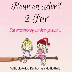 Cover - Willy de Vries-Kuijken - Fleur en Avril 2 Far