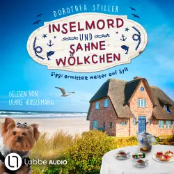 Cover - Dorothea Stiller - Siggi ermittelt auf Sylt - Teil 5 - Inselmord & Sahnewölkchen