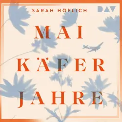 Cover - Sarah Höflich - Maikäferjahre