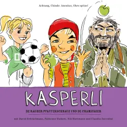 Cover - Kasperli - De Räuber Pfäfferschwanz und de Chämifäger