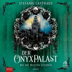 Cover - Stefanie Lasthaus - Die Totengötter-Saga - Roman - Band 3 - Der Onyxpalast - Wo die Welten sterben
