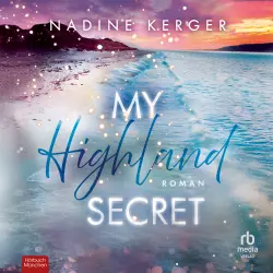 Cover - Nadine Kerger - Highland Feelings - Roman - Band 2 - My Highland Secret