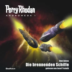 Cover - Uwe Anton - Perry Rhodan - Andromeda 1 - Die brennenden Schiffe
