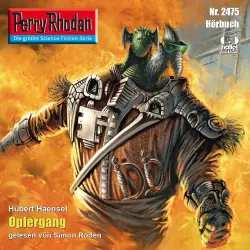 Cover - Hubert Haensel - Perry Rhodan - Erstauflage 2475 - Opfergang