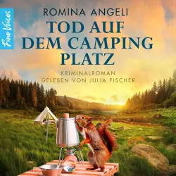 Cover - Romina Angeli - Allgäu-Miss Marple - Die Walli ermittelt im Allgäu! - Band 4 - Tod auf dem Campingplatz