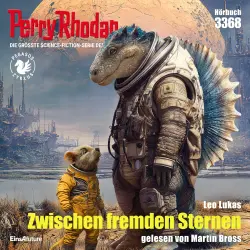 Cover - Leo Lukas - Perry Rhodan - Erstauflage 3368 - Zwischen fremden Sternen
