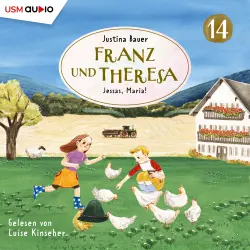 Cover - Franz und Theresa - Folge 14 - Jessas, Maria!