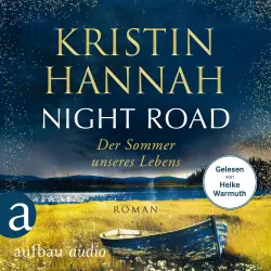 Cover - Kristin Hannah - Night Road - Der Sommer unseres Lebens