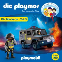 Cover - Die Playmos - Überfall auf die SWAT-Zentrale - Folge 100 - Der magische Ring - Episode 9