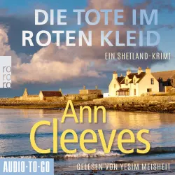 Cover - Ann Cleeves - Die Shetland-Krimis - Band 7 - Die Tote im roten Kleid
