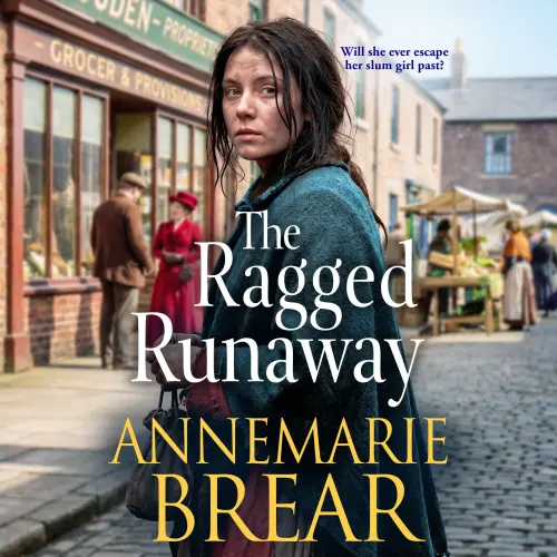Cover - AnneMarie Brear - The Ragged Runaway - A BRAND NEW emotional historical saga from AnneMarie Brear for 2026