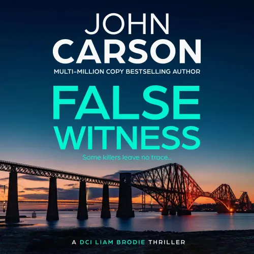 Cover - John Carson - False Witness - DCI Liam Brodie, Book 2