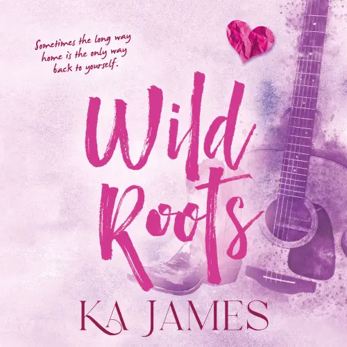 Cover - KA James - Wild Wild Roots - Heartlands, Book 1
