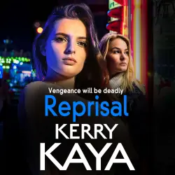 Cover - Kerry Kaya - Reprisal - A gritty, page-turning gangland crime thriller from Kerry Kaya