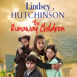 Cover - Lindsey Hutchinson - The Runaway Children - The heartbreaking, page-turning new historical novel from Lindsey Hutchinson