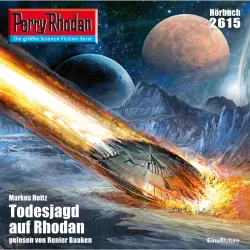 Cover - Markus Heitz - Perry Rhodan - Erstauflage 2615 - Todesjagd auf Rhodan