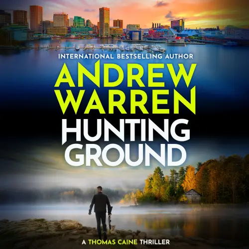 Cover - Andrew Warren - Hunting Ground - A Thomas Caine Thriller, Book 7