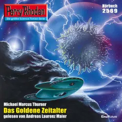 Cover - Michael Marcus Thurner - Perry Rhodan - Erstauflage 2569 - Das goldene Zeitalter