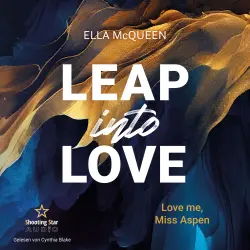 Cover - Ella McQueen - Leap into Love - Band 4 - Love me, Miss Aspen