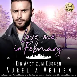 Cover - Aurelia Velten - Eine Familie zum Verlieben - Band 2 - Love me in February: Ein Arzt zum Küssen