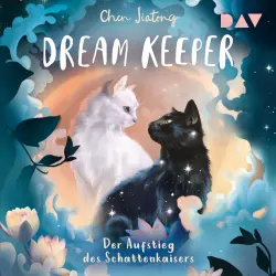 Cover - Jiatong Chen - Dream Keeper - Band 4 - Der Aufstieg des Schattenkaisers