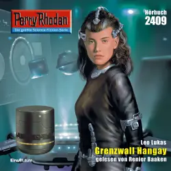 Cover - Leo Lukas - Perry Rhodan - Erstauflage 2409 - Grenzwall Hangay