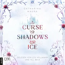 Cover - Catharina Maura - Curse of Shadow and Ice - Teil 1 - A Curse of Shadows and Ice