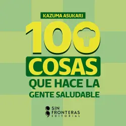 Cover - Kazuma Asukari - 100 cosas que hace la gente saludable