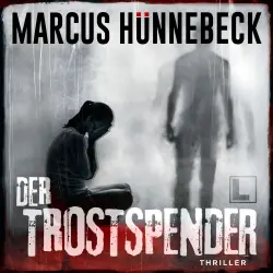 Cover - Marcus Hünnebeck - Drosten und Sommer - Band 32 - Der Trostspender