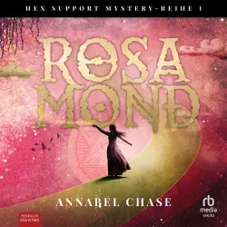 Cover - Annabel Chase - Hex Support Mystery-Reihe - Band 1 - Rosa Mond