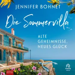Cover - Jennifer Bohnet - Die Sommervilla - Alte Geheimnisse, neues Glück
