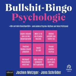 Cover - Jochen Metzger - Bullshit-Bingo Psychologie - "Hör auf dein Bauchgefühl" und andere Psycho-Mythen auf dem Prüfstand