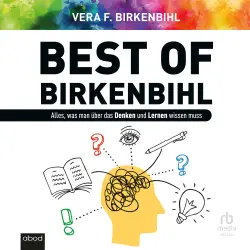 Cover - Vera F. Birkenbihl - Best of Birkenbihl - Alles, was man über das Denken und Lernen wissen muss