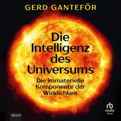 Cover - Gerd Ganteför - Die Intelligenz des Universums - Die immaterielle Komponente der Wirklichkeit