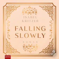 Cover - Isabel Kritzer - Wyford College - Roman - Band 1 - Falling slowly
