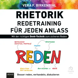 Cover - Vera F. Birkenbihl - Rhetorik - Redetraining für jeden Anlass - Besser reden, verhandeln, diskutieren