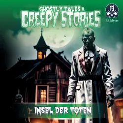 Cover - Ghostly Tales & Creepy Stories - Folge 13 - Insel der Toten