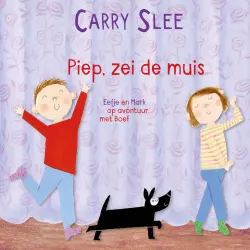 Cover - Carry Slee - Kwispelstaartjes - Piep, zei de muis
