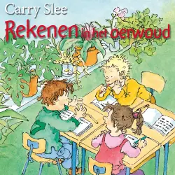 Cover - Carry Slee - De kinderen van De Grote Beer - Deel 4 - Rekenen in het oerwoud