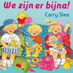 Cover - Carry Slee - Iris & Michiel - We zijn er bijna