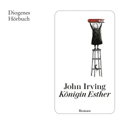 Cover - John Irving - Königin Esther
